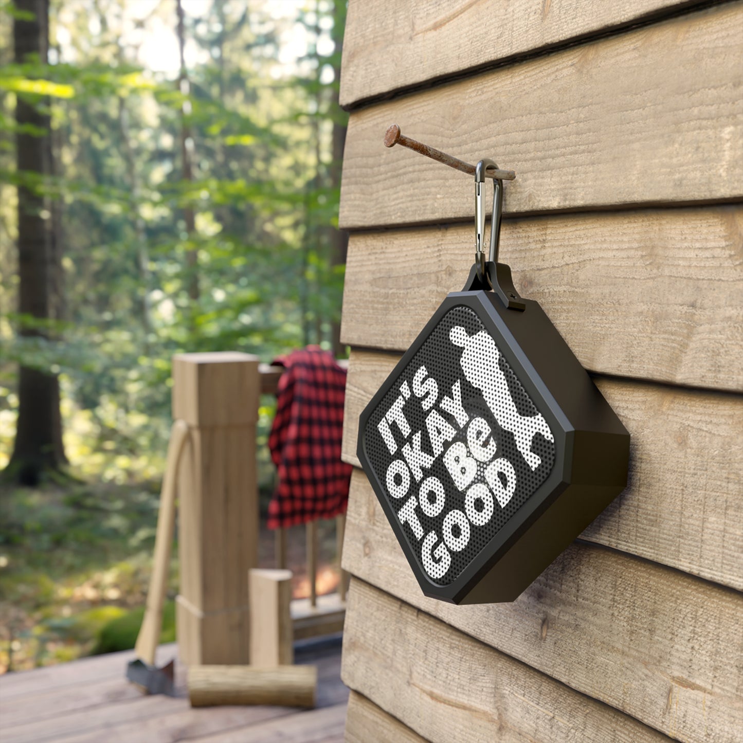 It's Okay To Be Good - Blackwater Outdoor Bluetooth Speaker