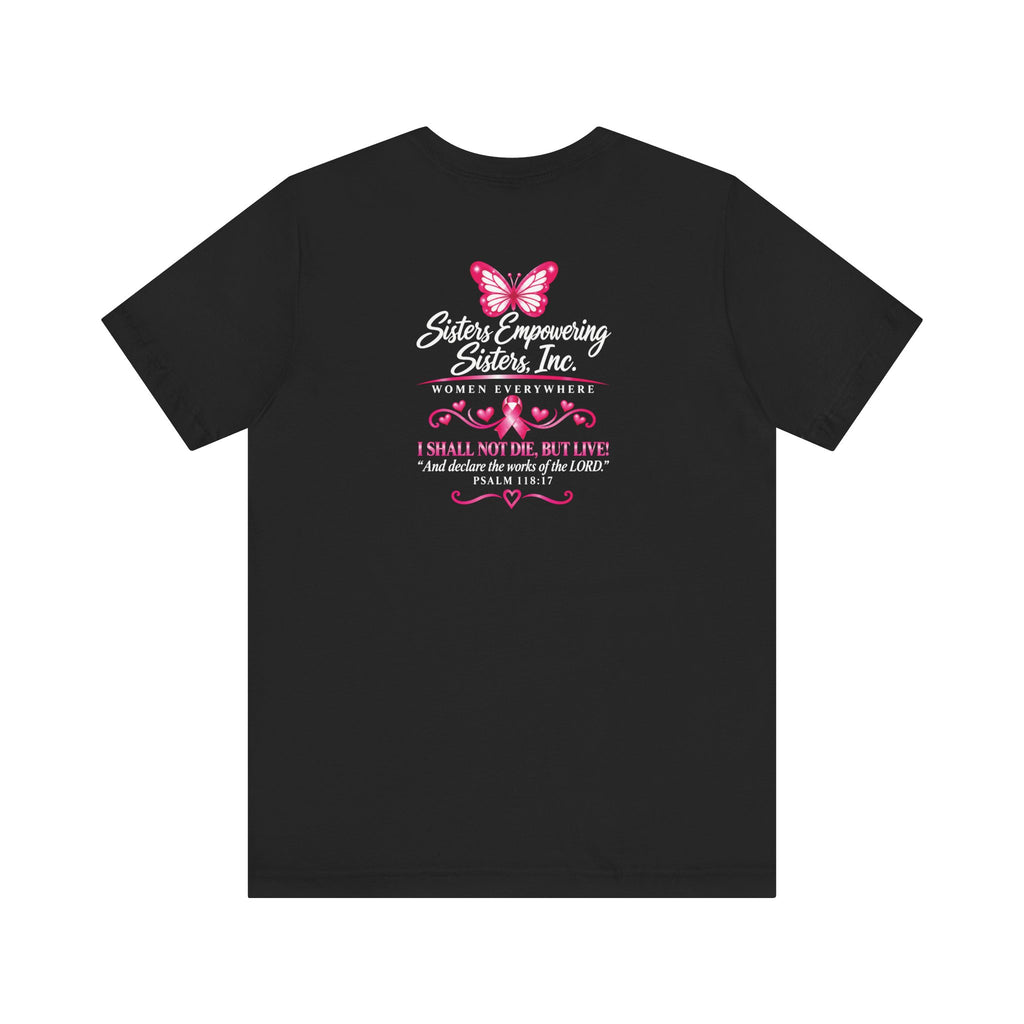 2026 Featured: Sisters Empowering Sisters Breast Cancer Awareness Tee | Front & Back Print