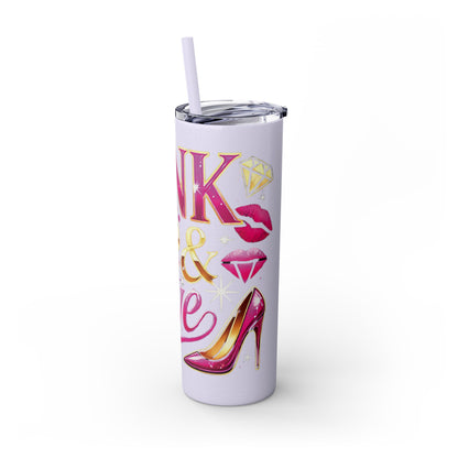 Pink, Sip & Love - Skinny Tumbler with Straw, 20oz - Creatively Designed Shop