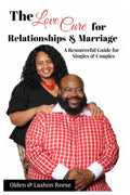 The Love Cure for Relationships & Marriage: A Resourceful Guide for Singles & Couples - Creatively Designed Shop