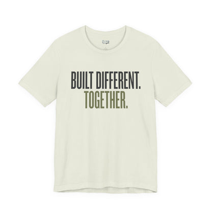 Built Different. Together. – Unisex Tee