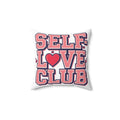 Self-Love Club – “I Love Me” Square Pillow