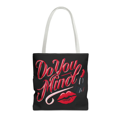 "Do You Mind" - Tote Bag (AOP)