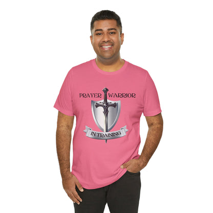Prayer Warrior in Training - Unisex Jersey Short Sleeve Tee