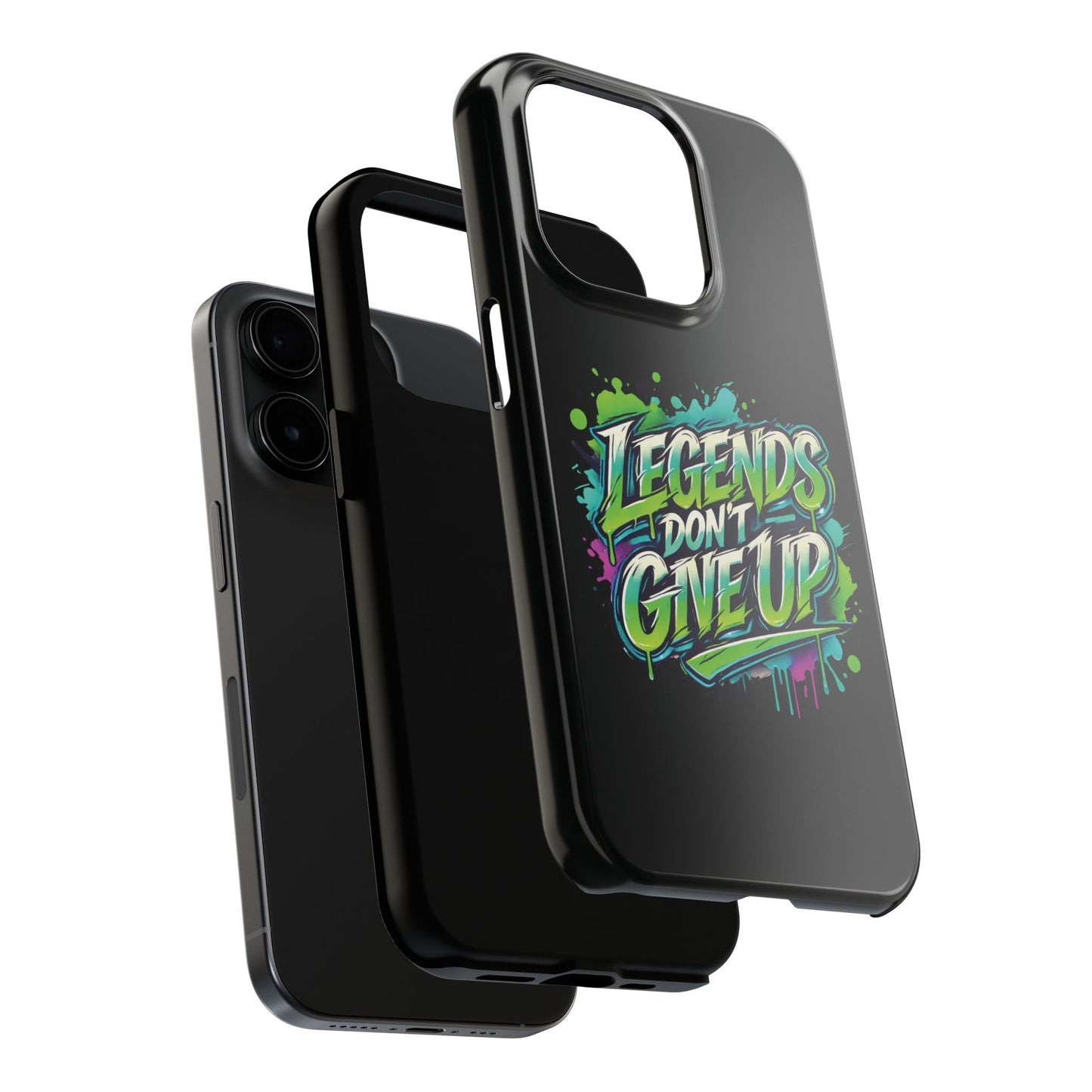 Legends Don't Give Up - Tough Phone Cases