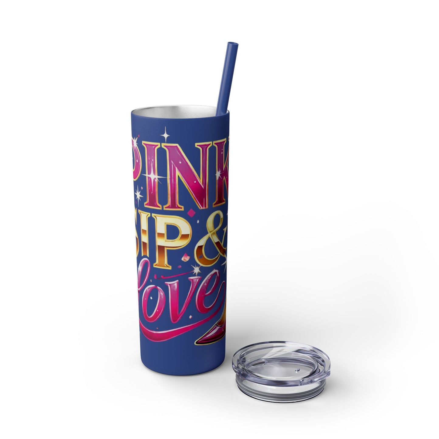 Pink, Sip & Love - Skinny Tumbler with Straw, 20oz - Creatively Designed Shop