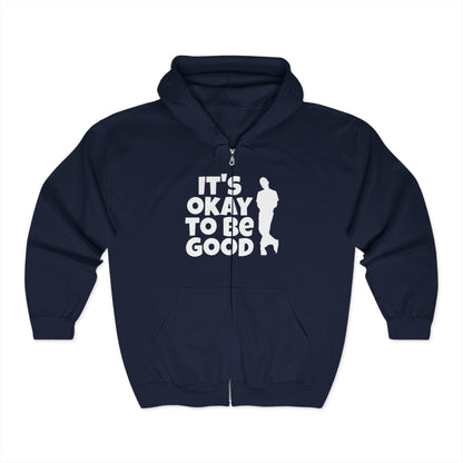 It's Okay To Be Good - Unisex Heavy Blend™ Full Zip Hooded Sweatshirt