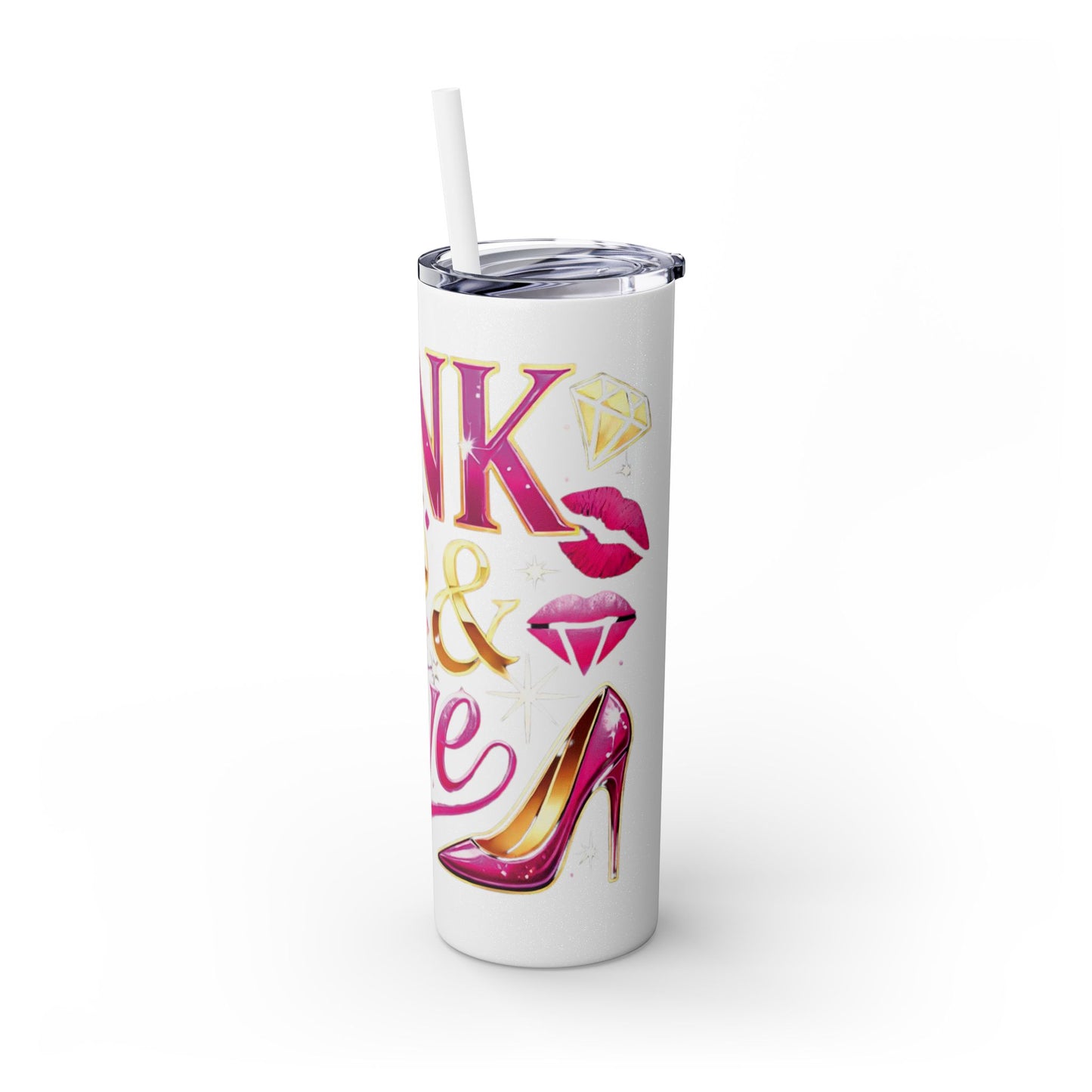 Pink, Sip & Love - Skinny Tumbler with Straw, 20oz - Creatively Designed Shop