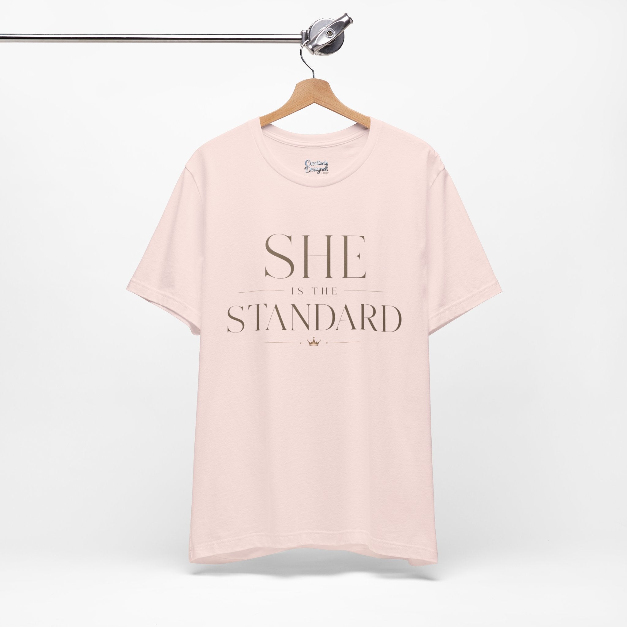 SHE is the STANDARD - Jersey Short Sleeve Tee