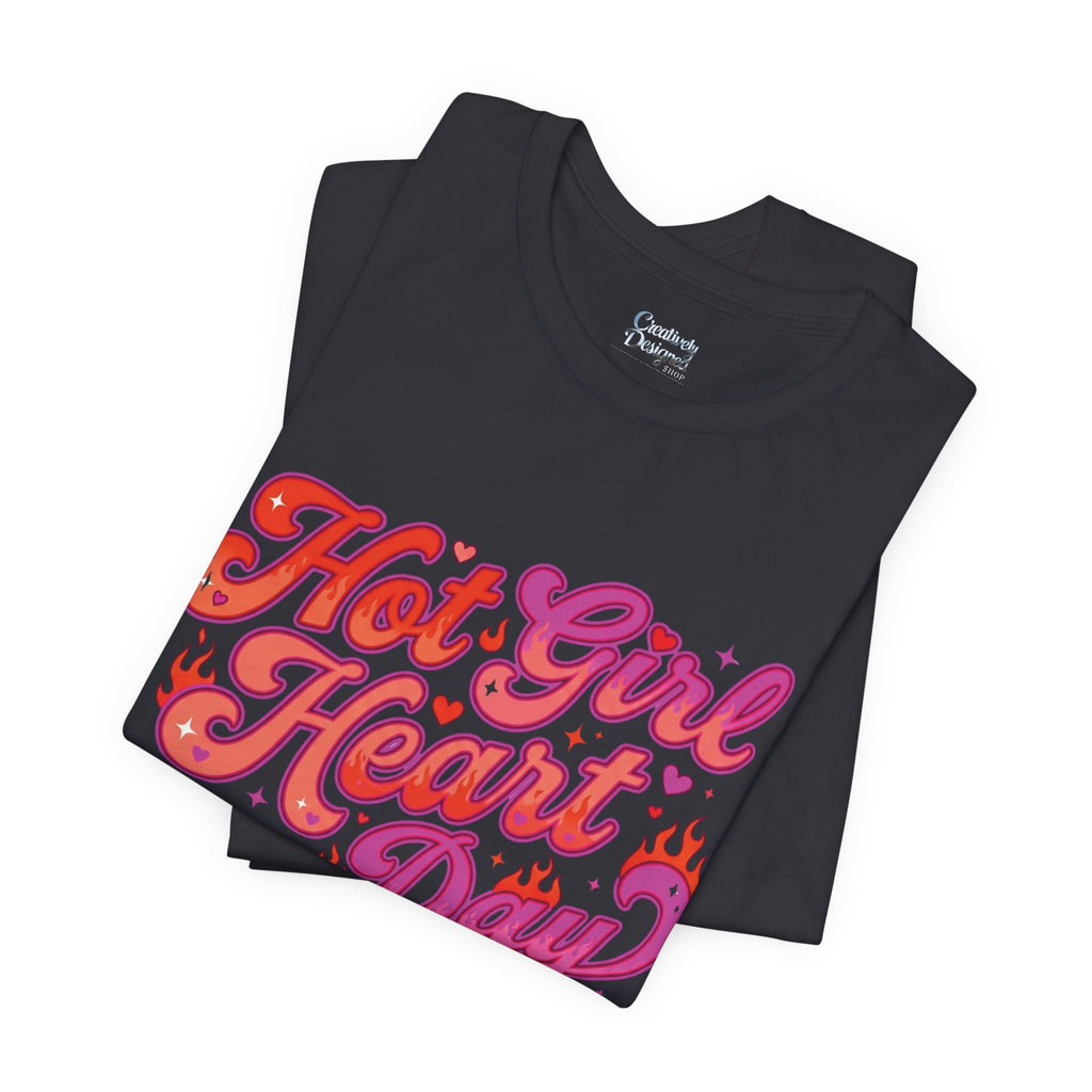 Hot Girl Heart Day – Unisex Tee