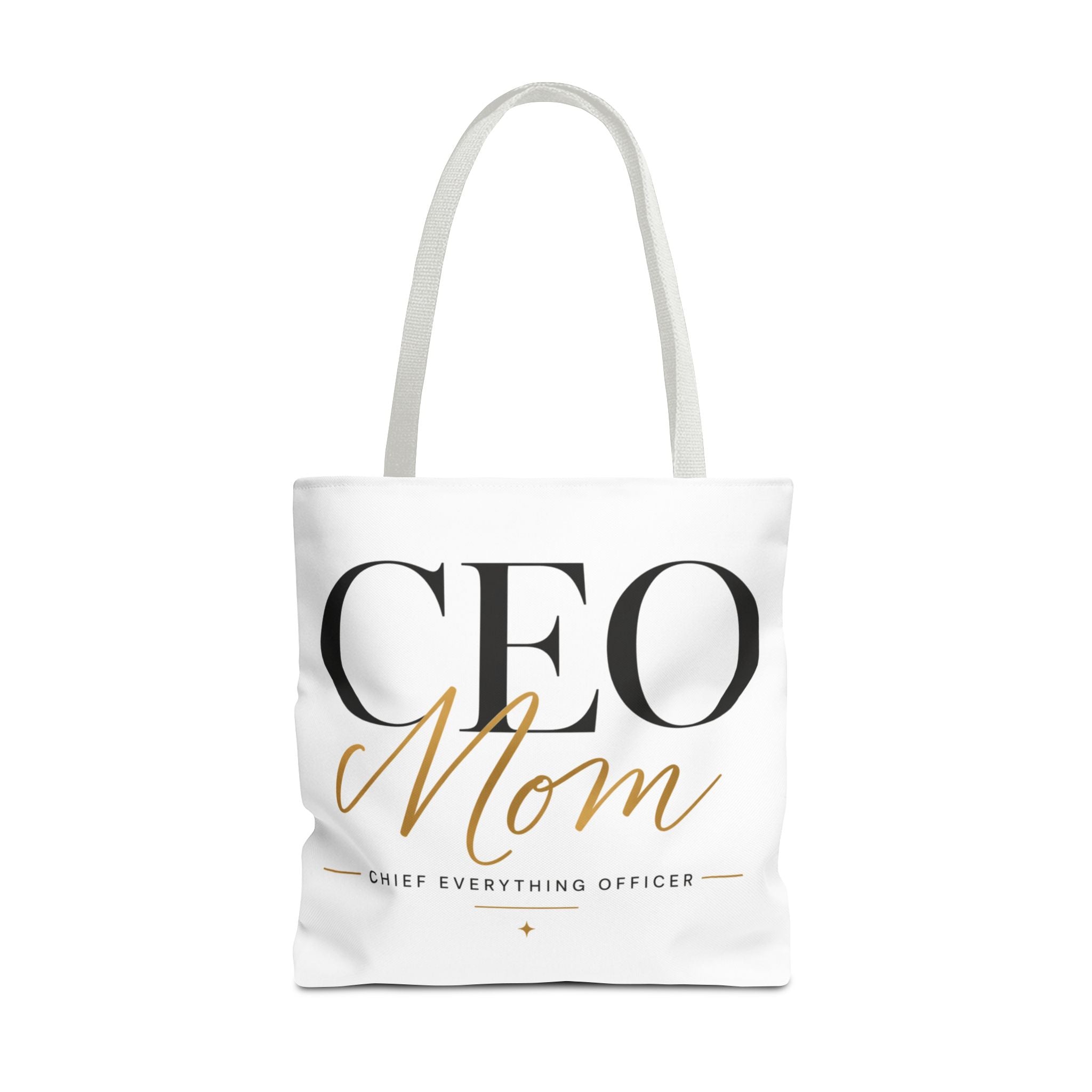 CEO Mom, Chief Everything Officer - Tote Bag