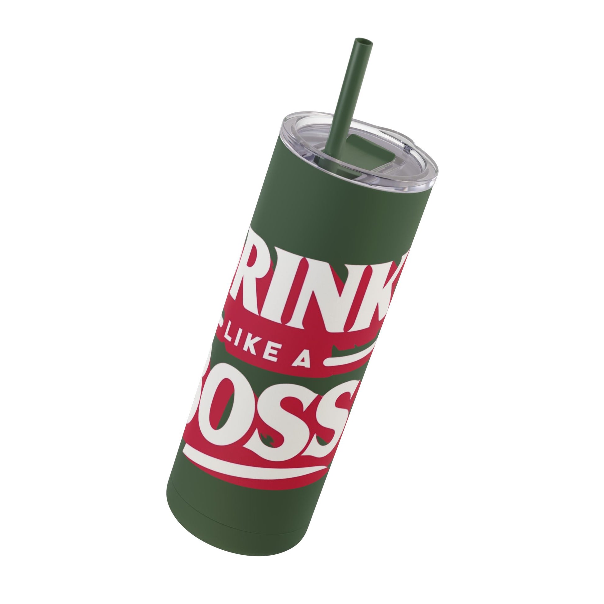 Drink Like A Boss - Maars Maker Skinny Matte Tumbler, 20oz - Creatively Designed Shop