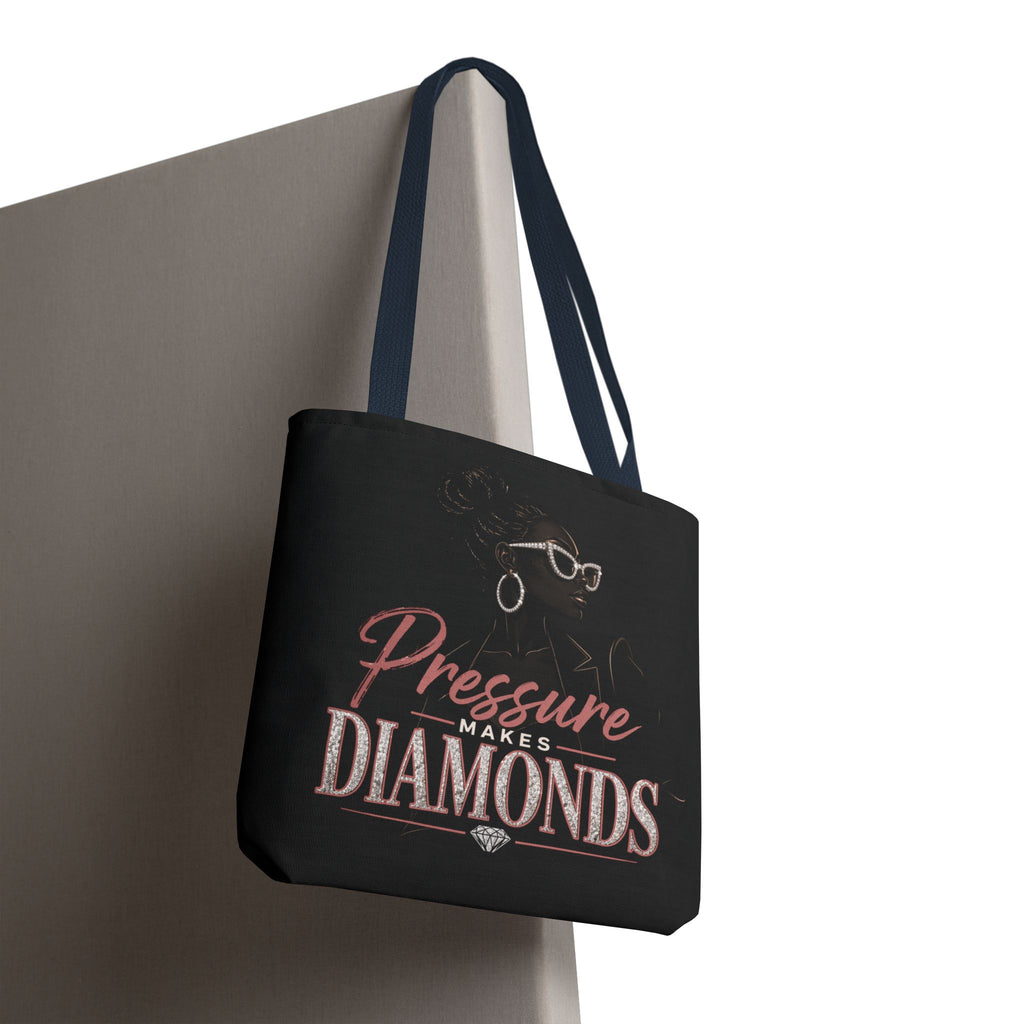 Pressure Makes Diamonds - Tote Bag