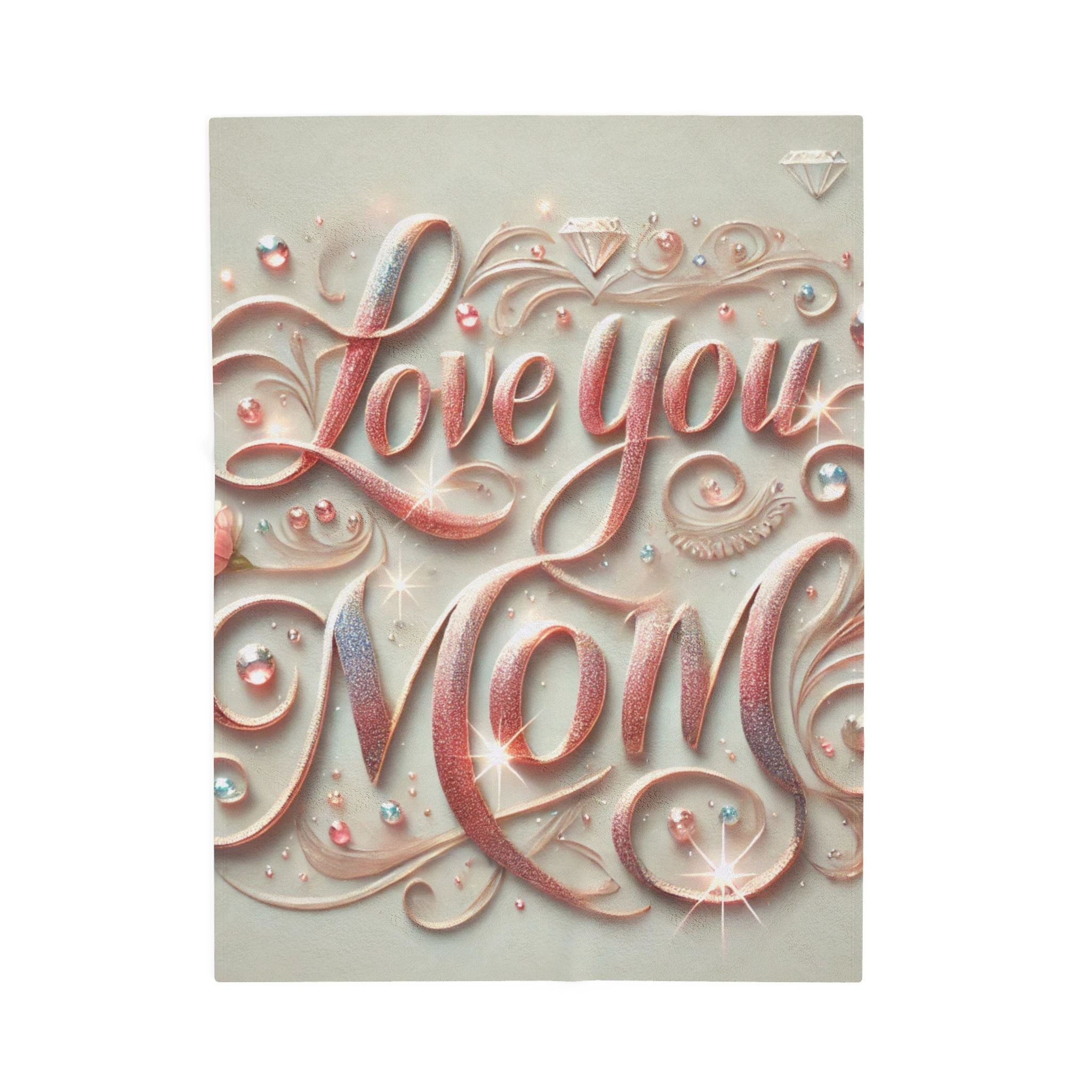 Love You Mom - Velveteen Plush Blanket