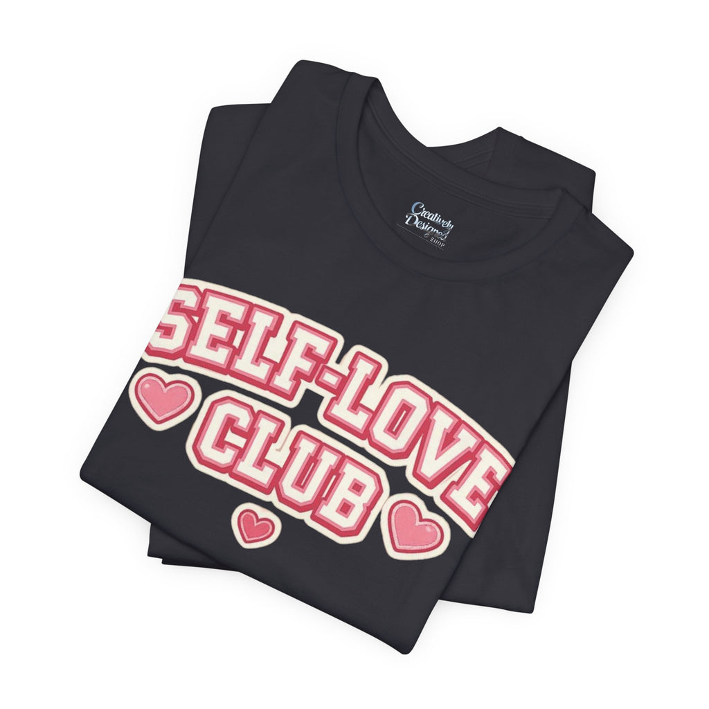 Self-Love Club – Unisex Tee