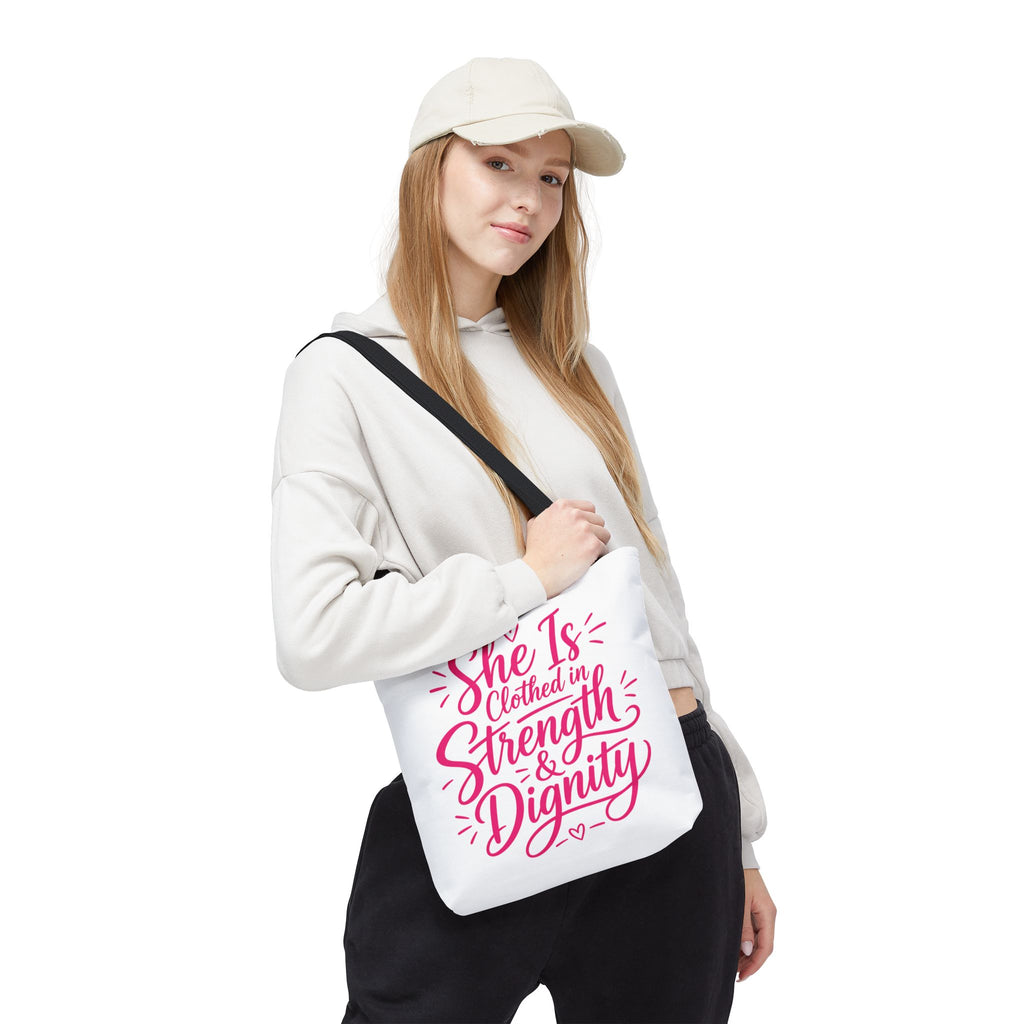 She Is Clothed in Strength & Dignity - Tote Bag
