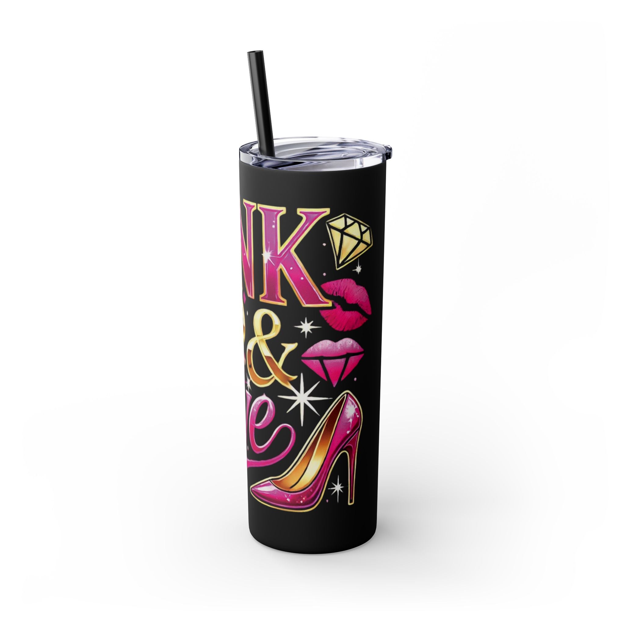 Pink, Sip & Love - Skinny Tumbler with Straw, 20oz