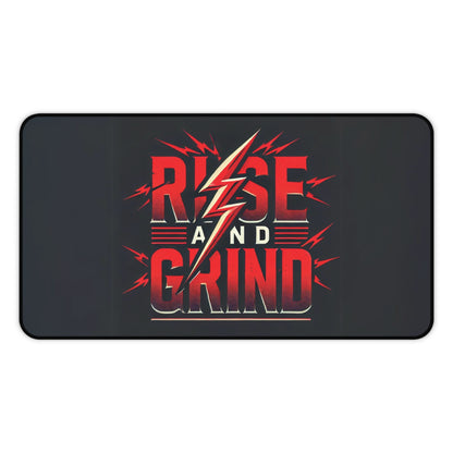 "Rise & Grind" - Desk Mat