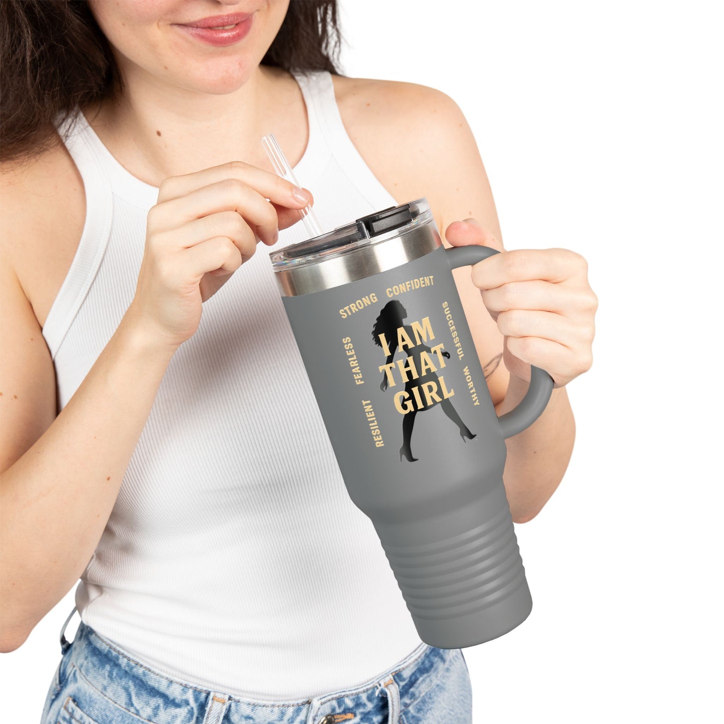 I Am That Girl - Insulated Travel Mug, 40oz