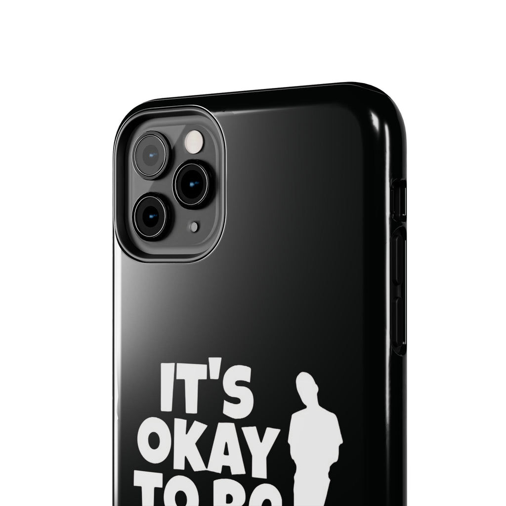It's Okay To Be Good - Tough Phone Cases