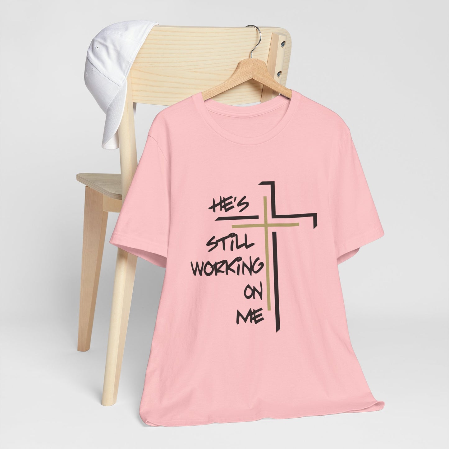 He's Still Working On Me - Unisex Jersey Short Sleeve Tee