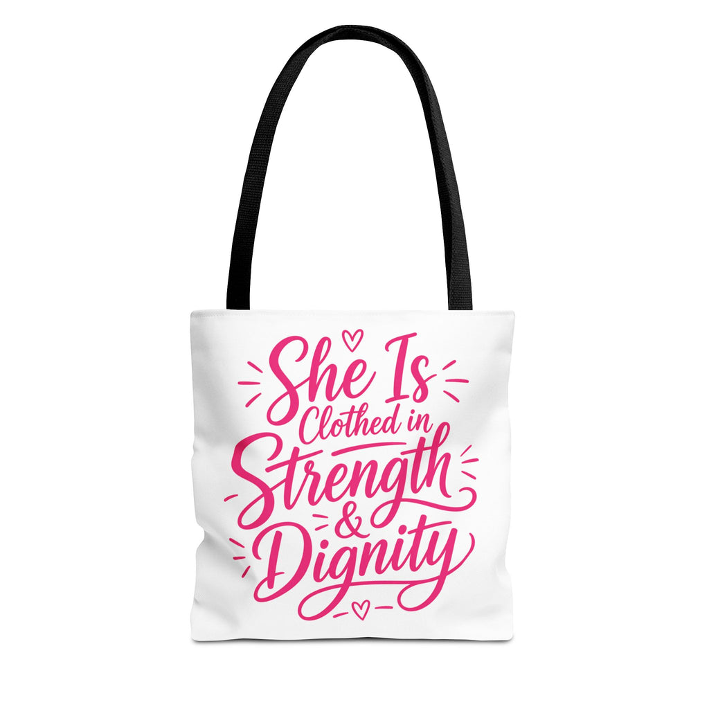 She Is Clothed in Strength & Dignity - Tote Bag