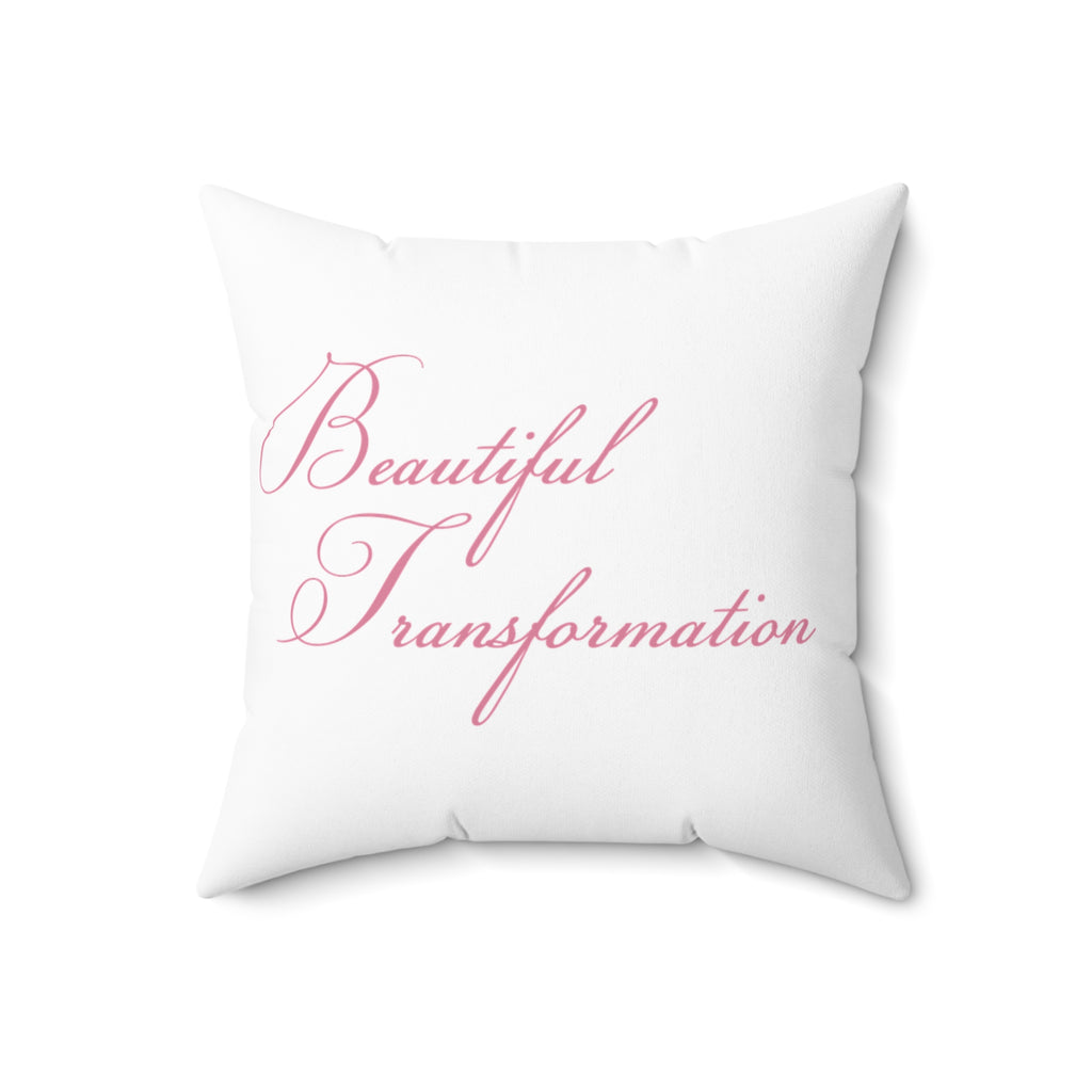 Beautiful Transformation - Spun Polyester Square Pillow