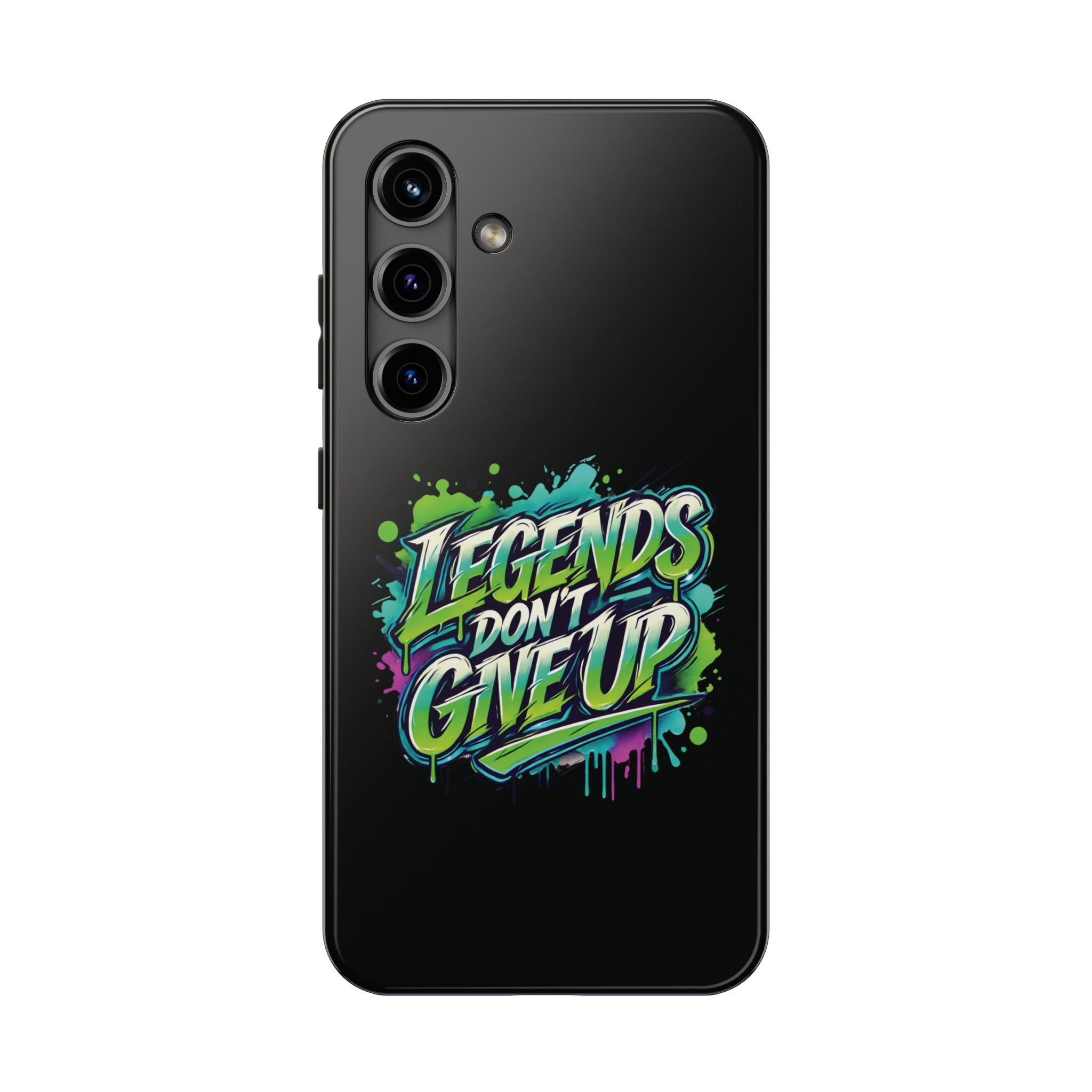 Legends Don't Give Up - Tough Phone Cases