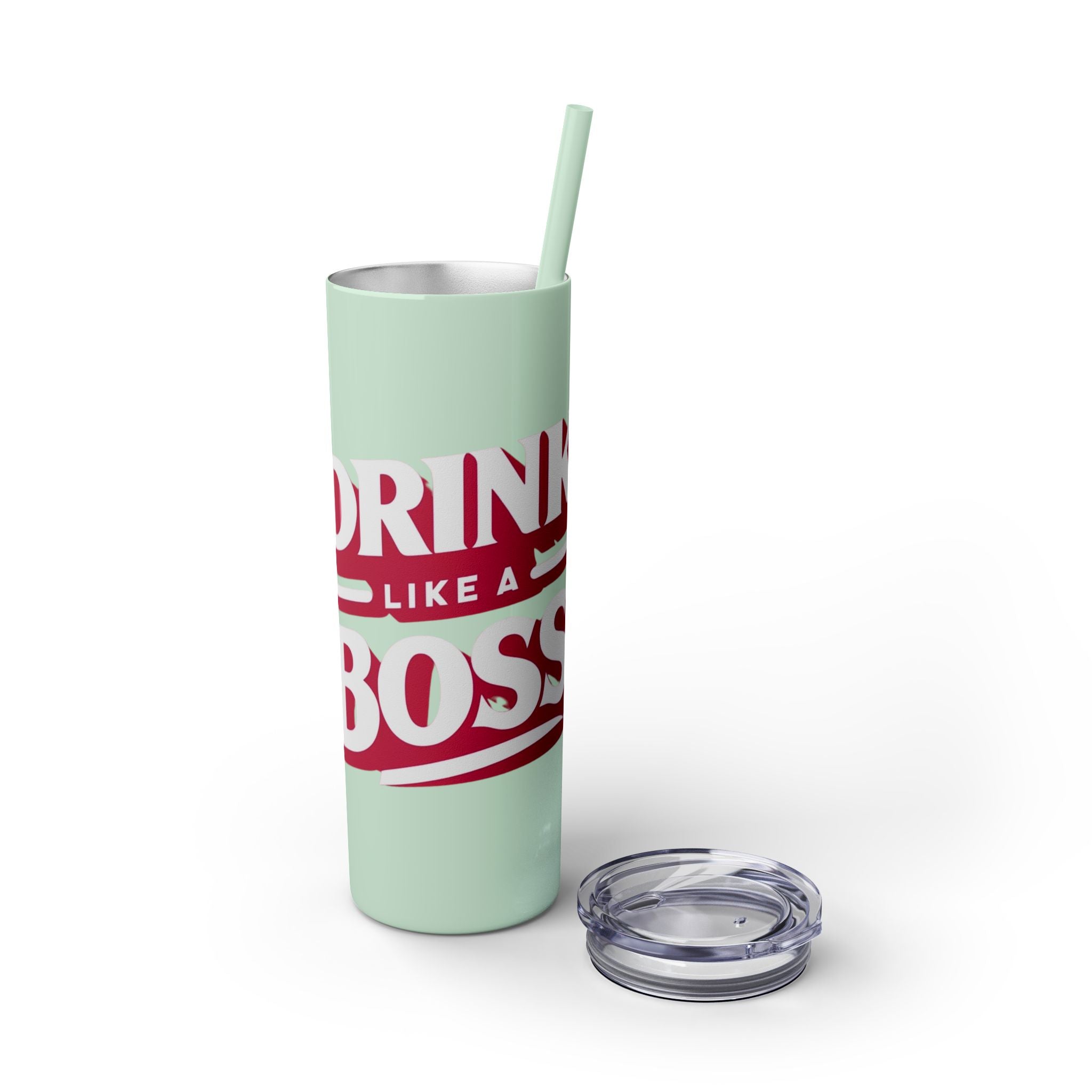 Drink Like A Boss - Skinny Tumbler with Straw, 20oz