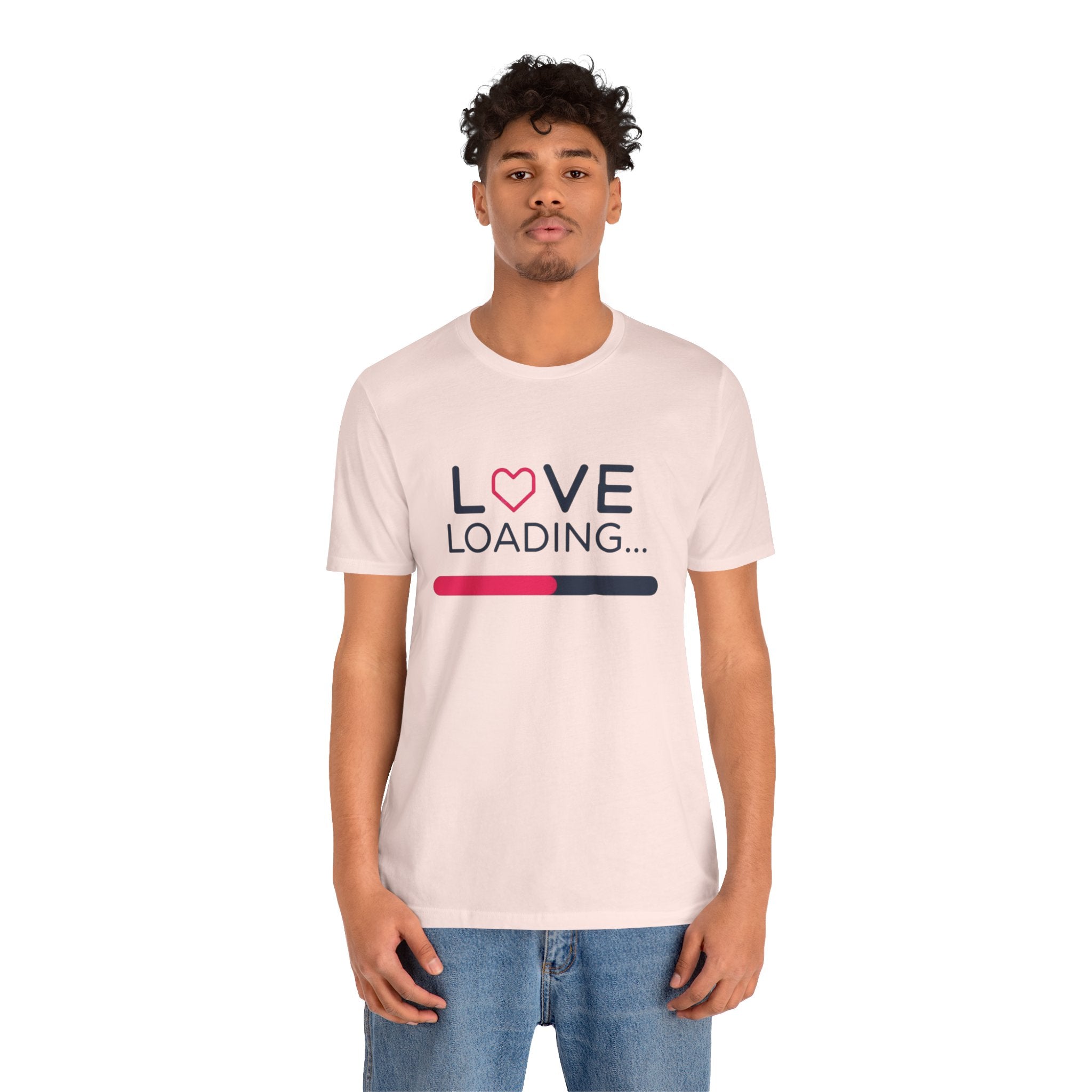 Love Loading – Unisex Tee