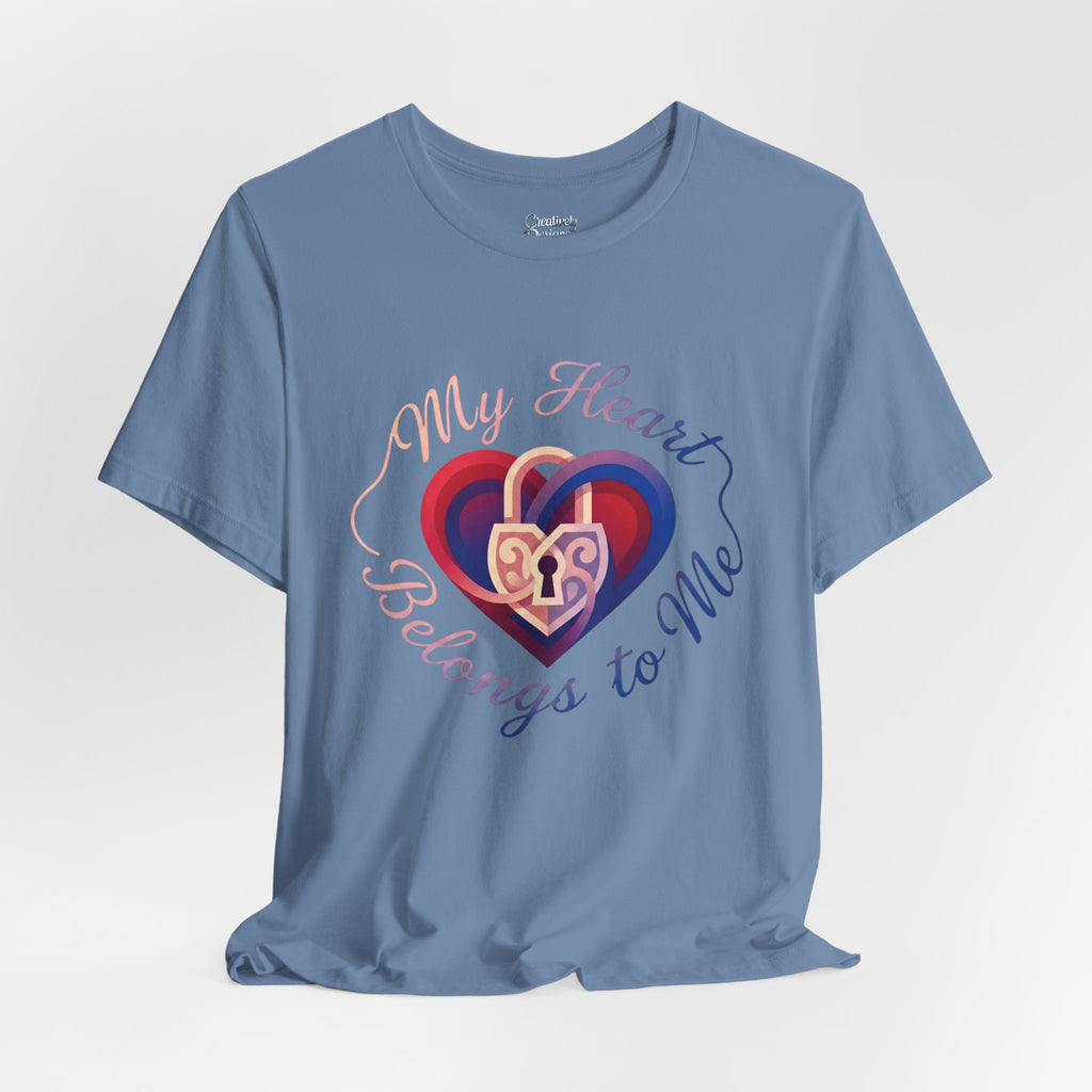 My Heart Belongs to Me – Unisex Tee
