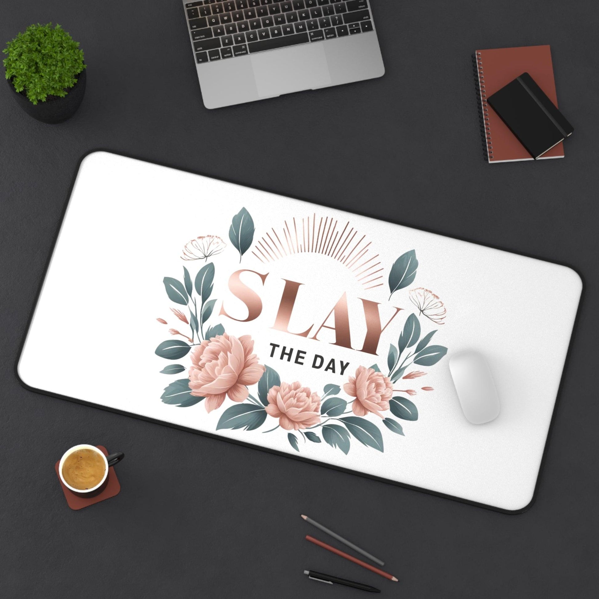 "Slay the Day" - Desk Mat - Creatively Designed Shop