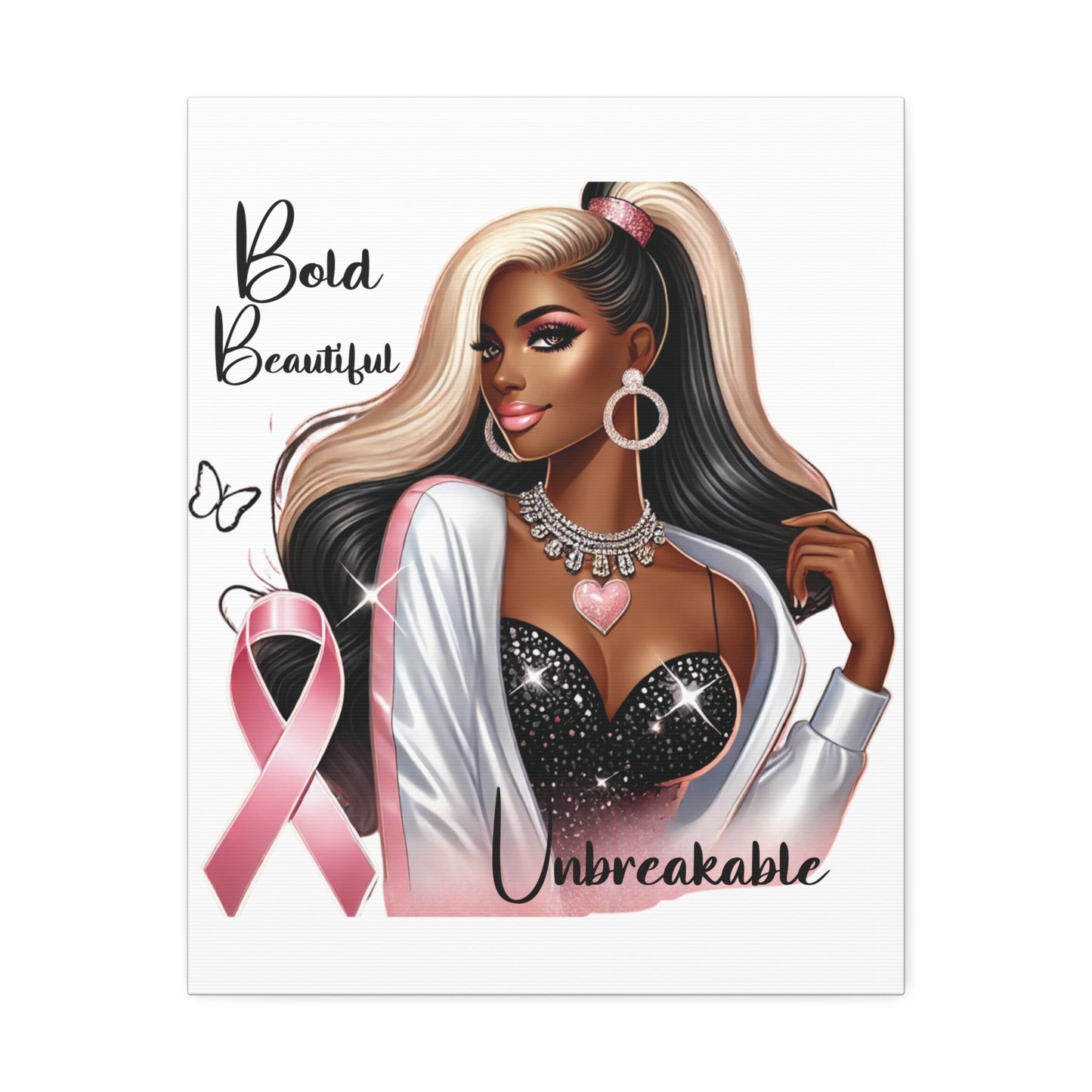 Bold Beautiful Unbreakable - Canvas Art