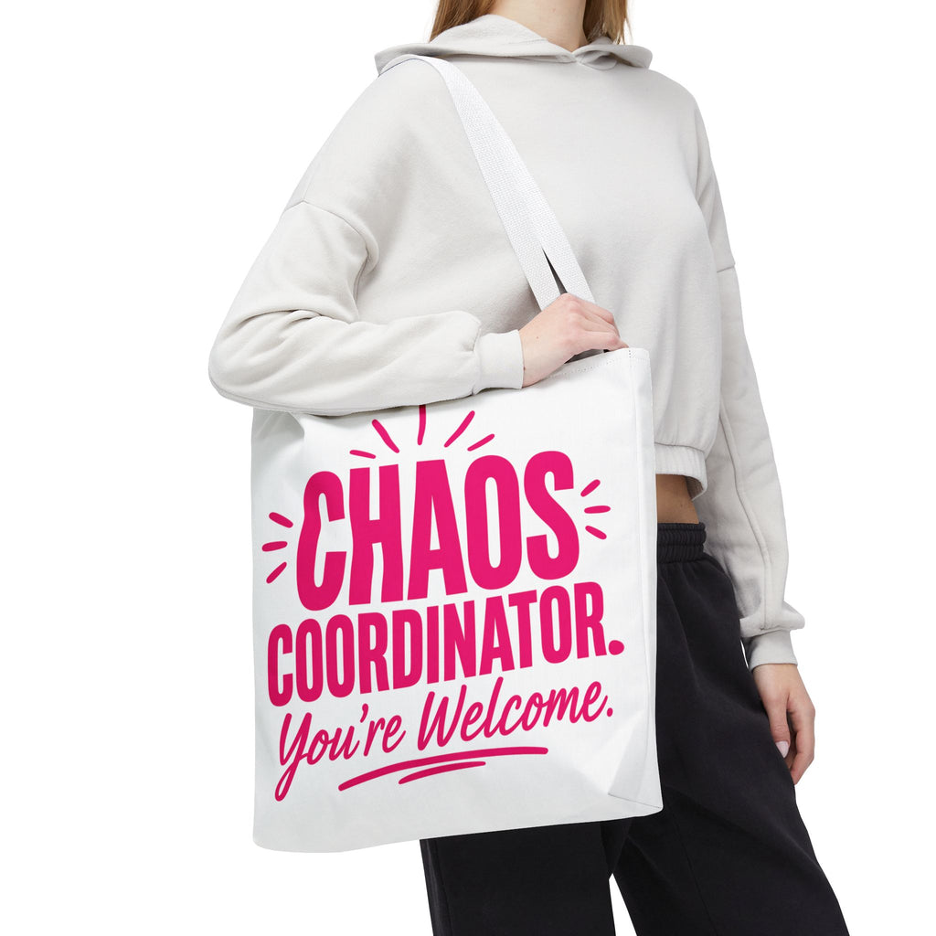 Chaos Coordinator, You’re Welcome - Tote Bag