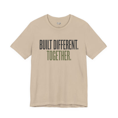 Built Different. Together. – Unisex Tee