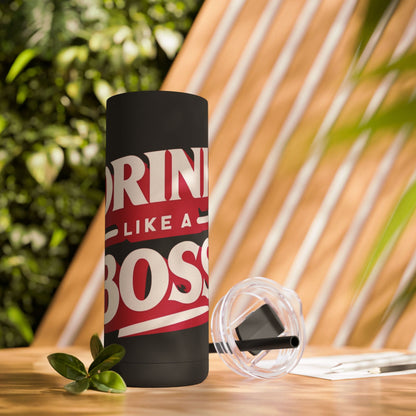 Drink Like A Boss - Maars Maker Skinny Matte Tumbler, 20oz - Creatively Designed Shop