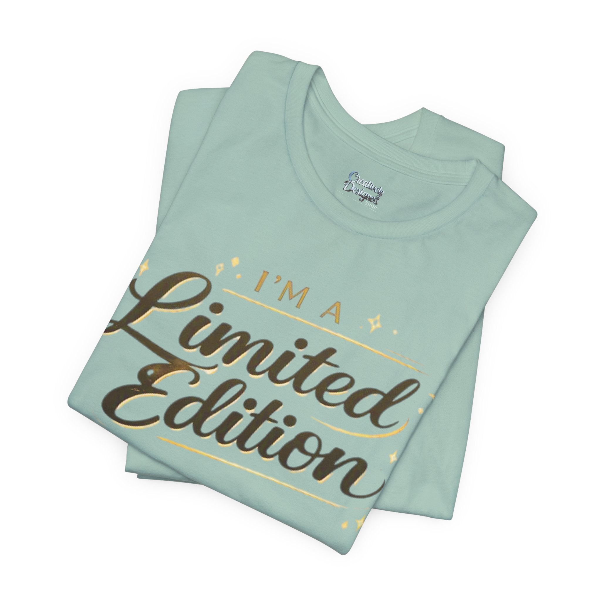 I’m A Limited Edition – Unisex Tee