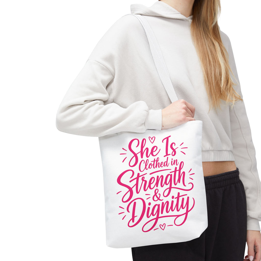 She Is Clothed in Strength & Dignity - Tote Bag
