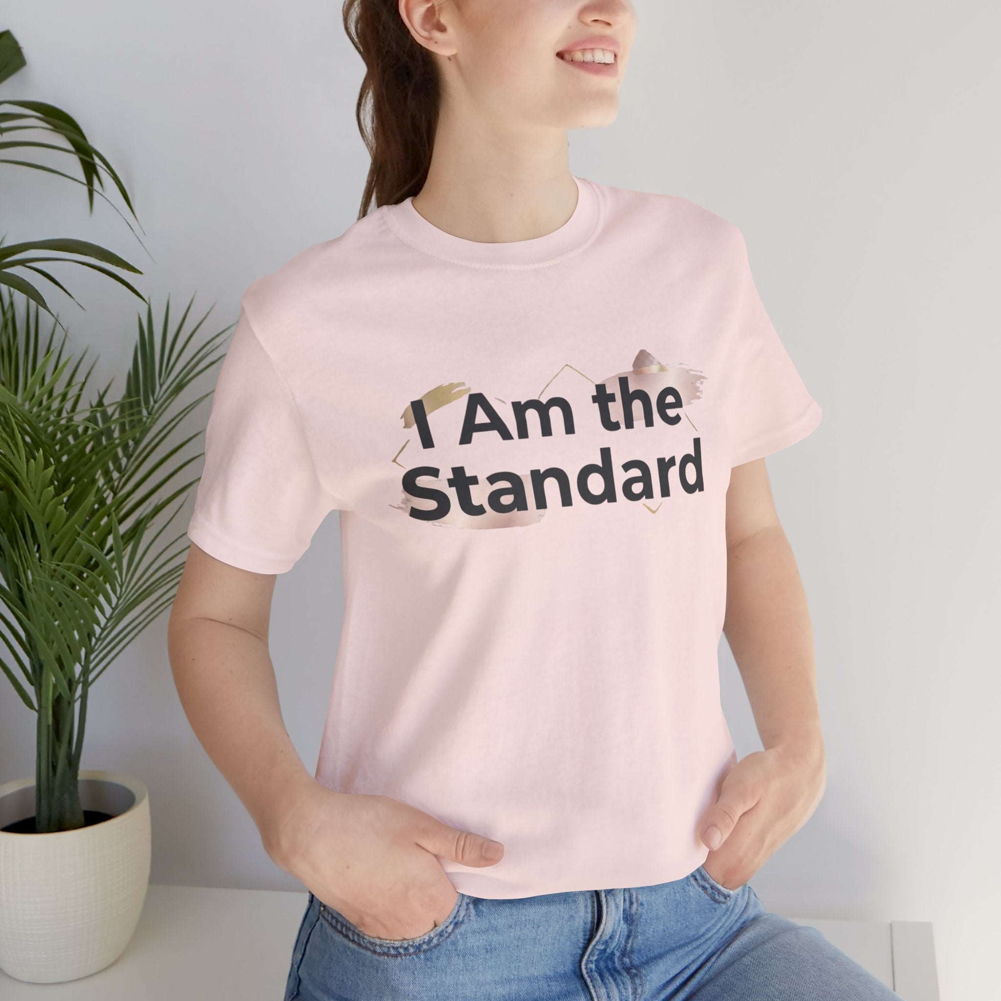 I Am the Standard – Unisex Tee