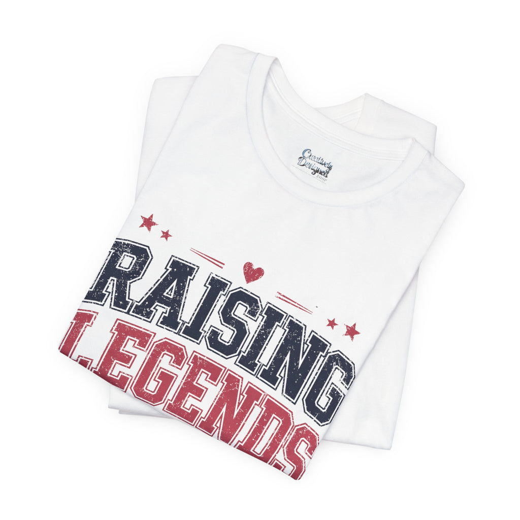 Raising Legends: Built On Love, Shaped By You - Jersey Short Sleeve Tee