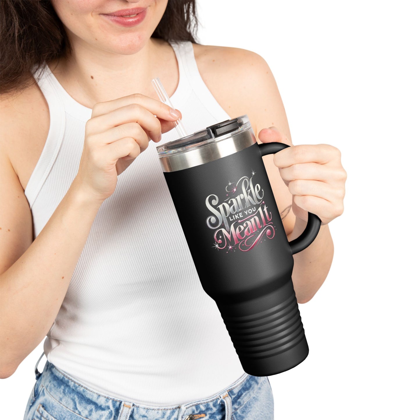 "Sparkle Like You Mean It" - Insulated Travel Mug, 40oz