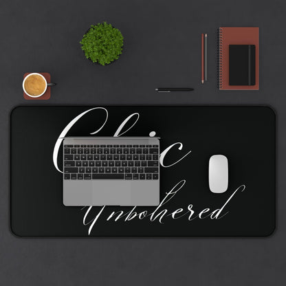 "Chic & Unbothered" - Desk Mat - Creatively Designed Shop