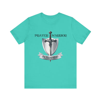 Prayer Warrior in Training - Unisex Jersey Short Sleeve Tee