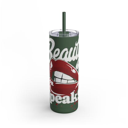 Beauty Speaks - Maars Maker Skinny Matte Tumbler, 20oz - Creatively Designed Shop