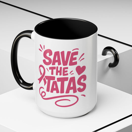 "Save the Tatas" - Accent Coffee Mug