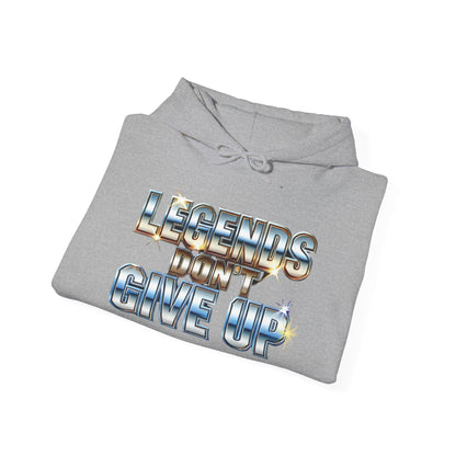 Legends Don't Give Up - Unisex Heavy Blend™ Hooded Sweatshirt - Creatively Designed Shop
