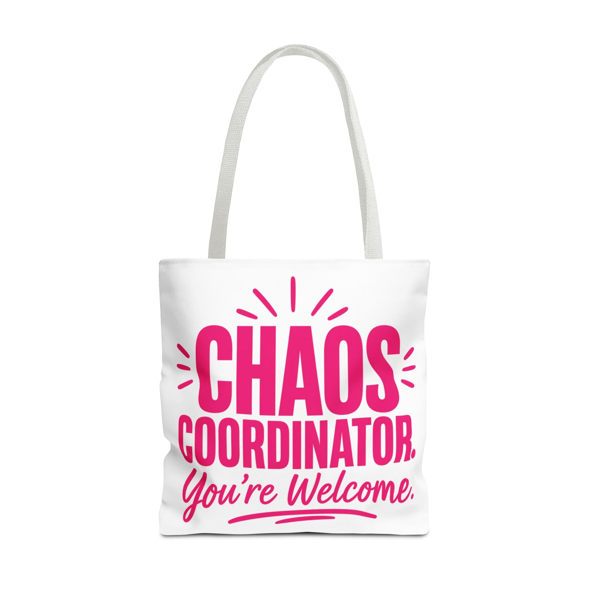 Chaos Coordinator, You’re Welcome - Tote Bag