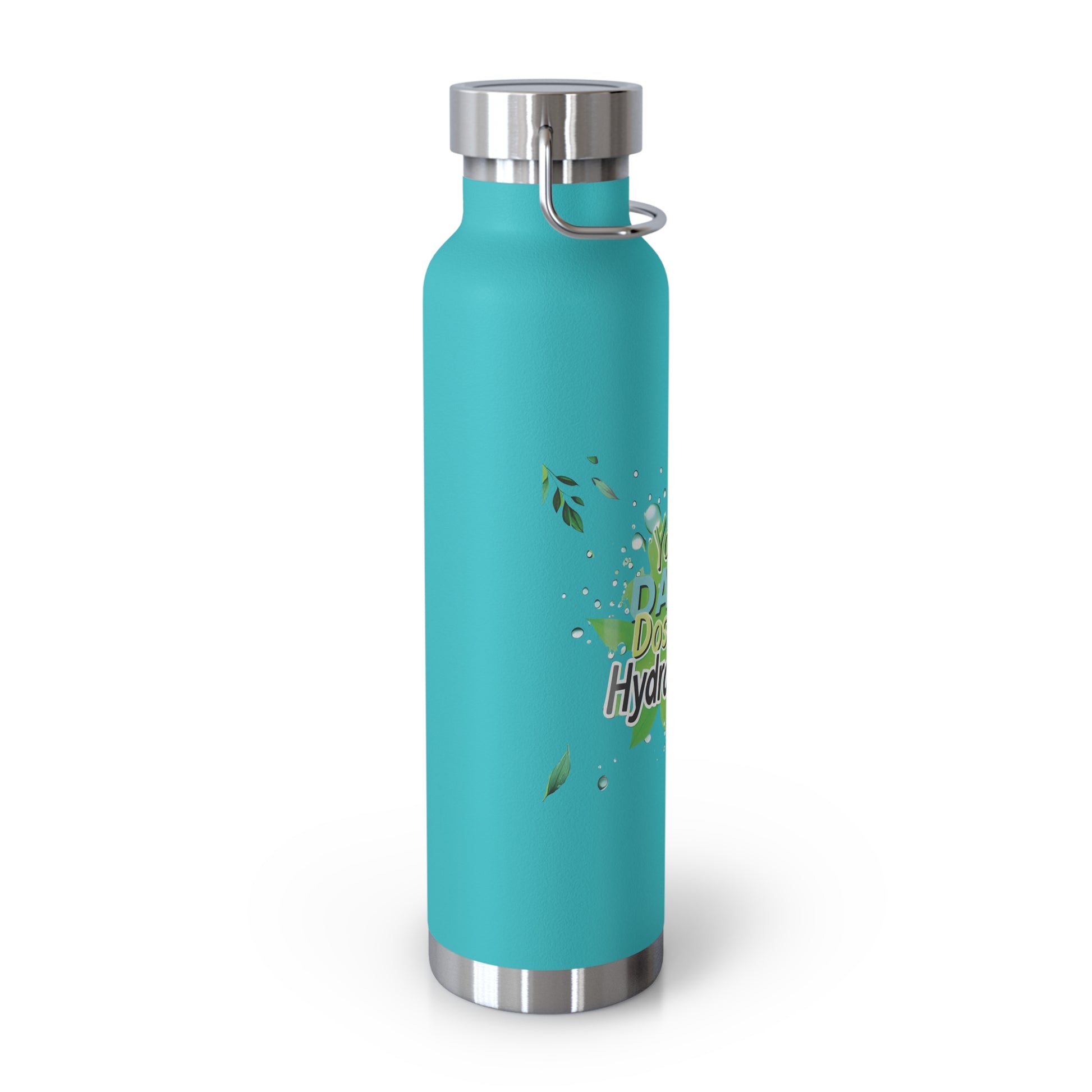 "Your Daily Dose of Hydration" - Copper Vacuum Insulated Bottle, 22oz - Creatively Designed Shop