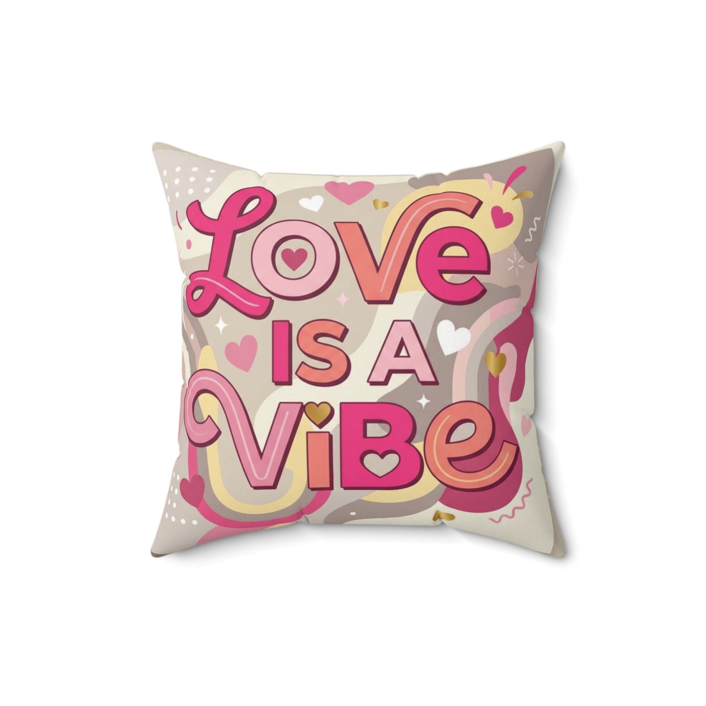 Love Is A Vibe – Square Pillow