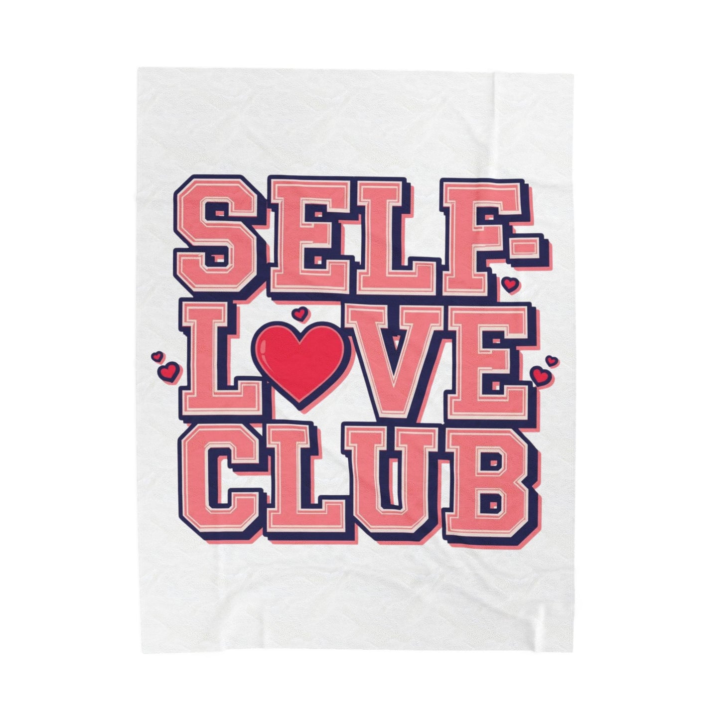 Self-Love Club – Plush Velveteen Blanket